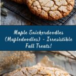 Maple Snickerdoodles (Mapledoodles) Recipe