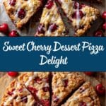 Cherry Dessert Pizza Recipe
