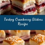 Turkey Cranberry Sliders Recipe