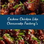 Cheesecake Factory’s Spicy Cashew Chicken Recipe