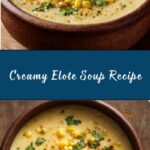 Elote Soup Recipe