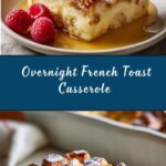 Best Overnight French Toast Casserole Recipe