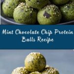 Mint Chocolate Chip Protein Balls Recipe