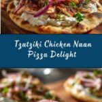 Tzatziki Chicken Naan Pizza Recipe