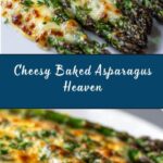 Cheesy Baked Asparagus Recipe