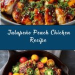 Jalapeño Peach Chicken Recipe