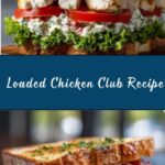 Loaded Chicken Club Recipe