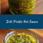 Dill Pickle Hot Sauce Recipe
