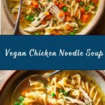 Vegan Chicken Noodle Soup Recipe