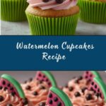 Watermelon Cupcakes Recipe