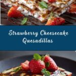 Strawberry Cheesecake Quesadillas Recipe