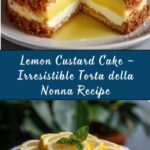 Torta della Nonna – Creamy Lemon Custard Cake Recipe