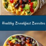 Healthy Breakfast Burritos Recipe