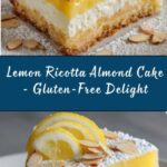 Flourless Ricotta Lemon Almond Cake – Gluten-Free Dessert Recipe