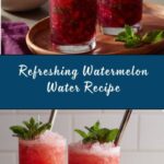 Watermelon Water Recipe