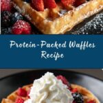 High Protein Waffles Recipe