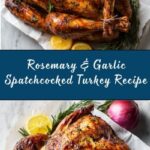 Spatchcocked Turkey Recipe