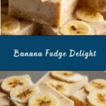 Banana Fudge Recipe