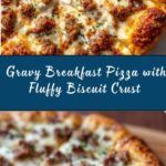 Biscuits and Sausage Gravy Breakfast Pizza Recipe