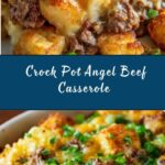Crock Pot Angel Beef Casserole Recipe