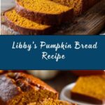 Libby’s Pumpkin Bread Recipe