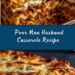 Poor Man Husband Casserole Recipe