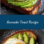Avocado Toast Recipe