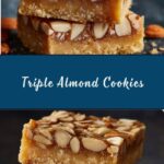Triple Almond Cookies Recipe