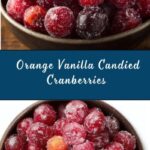 Orange Vanilla Candied Cranberries Recipe