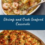 Shrimp and Crab Seafood Casserole Recipe