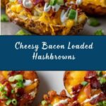 Loaded Hashbrowns Recipe