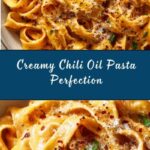 Creamy Chili Oil Pasta Recipe
