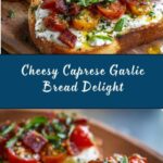 Caprese Garlic Bread Recipe