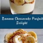 Banana Cheesecake Parfait Recipe
