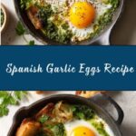 Spanish Garlic Eggs Recipe