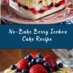 No Bake Summer Berry Icebox Cake Recipe
