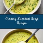 Zucchini Soup Recipe