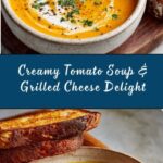 Creamy Tomato Soup with Grilled Cheese Sandwich Recipe