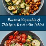 Roasted Vegetable & Chickpea Bowl with Tahini Dressing Recipe