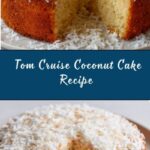Tom Cruise Coconut Cake Recipe