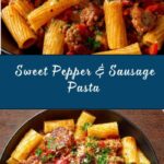 Sweet Pepper and Sausage Pasta Recipe