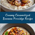 Caramelized Banana Porridge Recipe