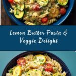 Lemon Butter Pasta & Veggies Recipe