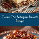 Decadent Pecan Pie Lasagna Recipe