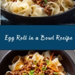 Easy Egg Roll in a Bowl Recipe