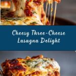 Famous Three-Cheese Lasagna Recipe