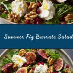 Summer Fig Burrata Salad Recipe