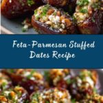 Feta-Parmesan Roasted Stuffed Dates Recipe