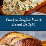 Chicken Stuffed French Bread Recipe