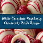 White Chocolate Raspberry Cheesecake Balls Recipe